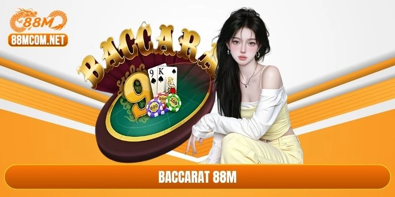 baccarat 88M